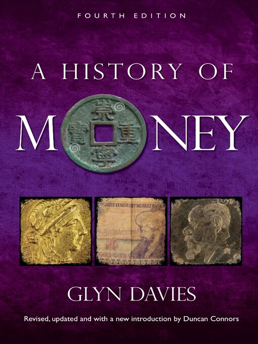 Title details for A History of Money by Glyn Davies - Available